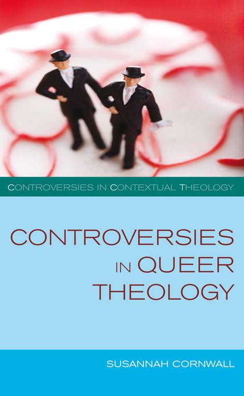 Cover image for book Controversies in Queer Theology