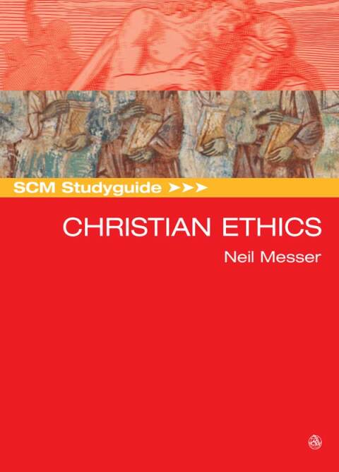 Cover image for book SCM Studyguide: Christian Ethics