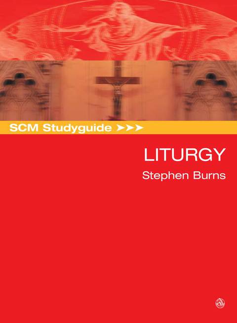 Cover image for book SCM Studyguide Liturgy