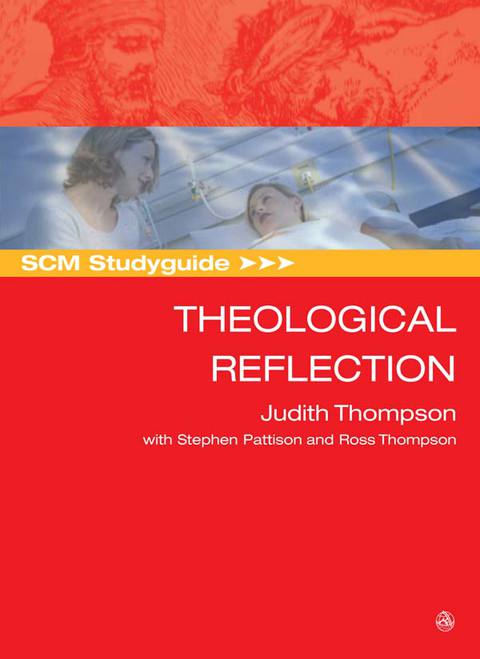 Cover image for book SCM Studyguide: Theological Reflection