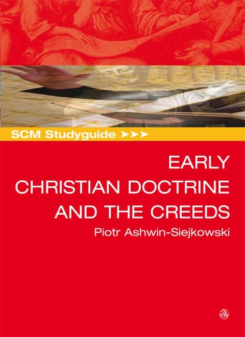 Cover image for book SCM Studyguide Early Christian Doctrine and the Creeds