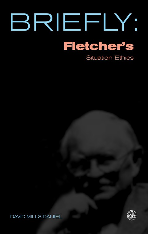 Cover image for book Fletcher's Situation Ethics