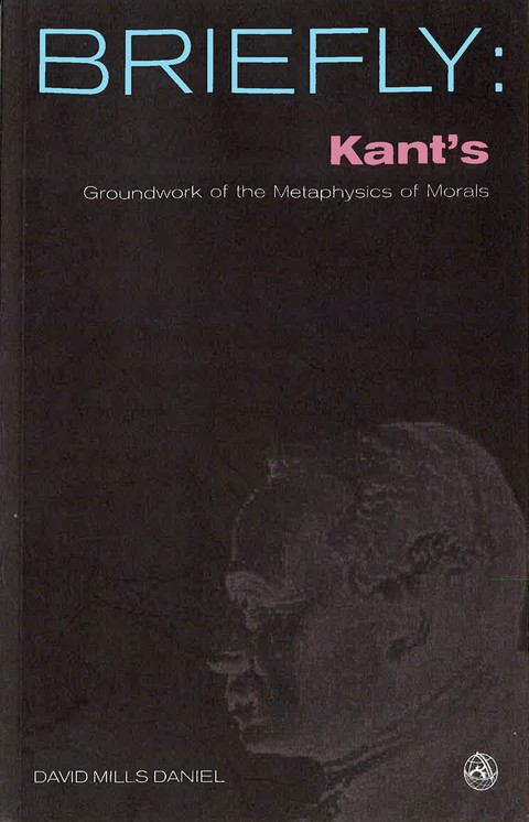 Cover image for book Kant's Groundwork of the Metaphysics of Morals