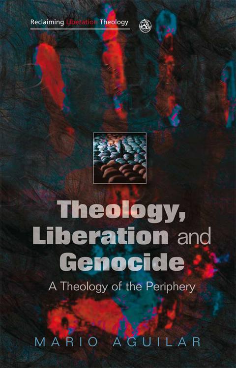 Cover image for book Theology, Liberation and Genocide