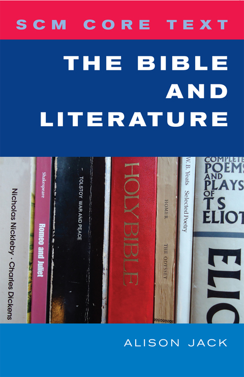 Cover image for book SCM Core Text: The Bible and Literature