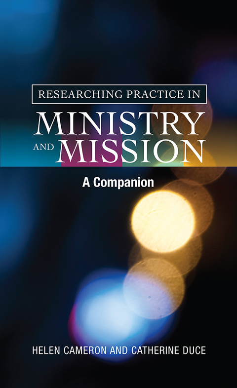 Cover image for book Researching Practice in Mission and Ministry