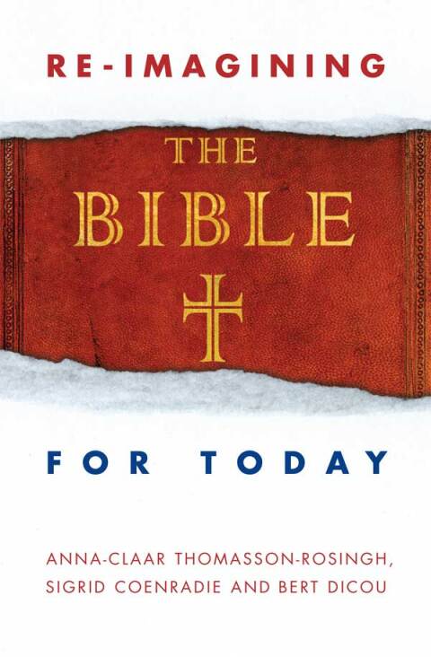 Cover image for book Re-Imagining the Bible for Today