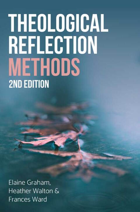 Cover image for book Theological Reflection: Methods, 2nd Edition
