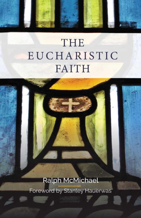 Cover image for book The Eucharistic Faith