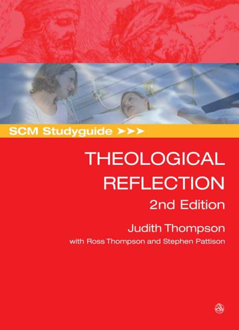 Cover image for book SCM Studyguide: Theological Reflection