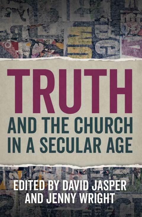 Cover image for book Truth and the Church in a Secular Age