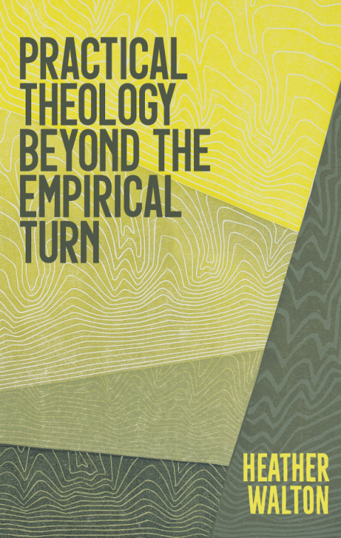 Cover image for book Practical Theology Beyond the Empirical Turn