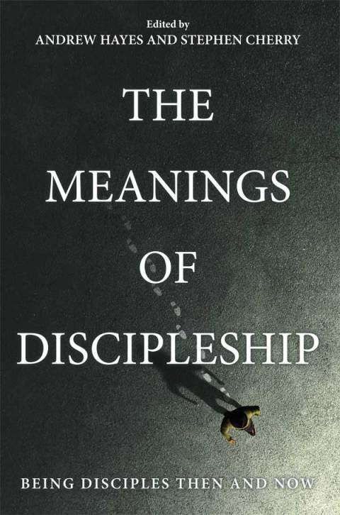 The Meanings of Discipleship 