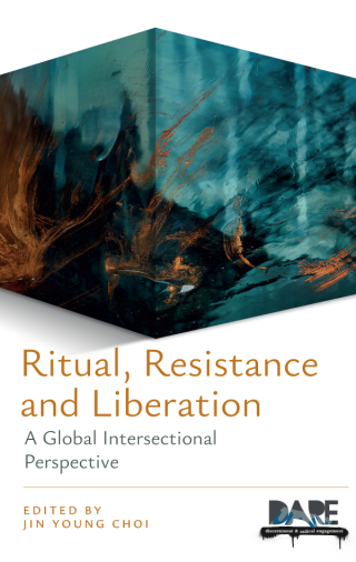Ritual, Resistance, and Liberation