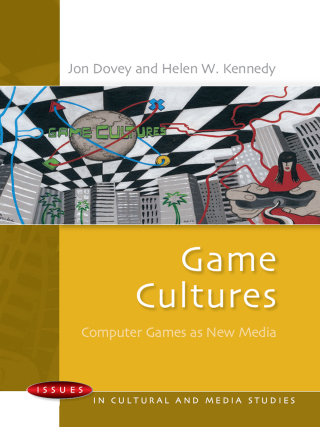 Game Cultures: Computer Games As New Media