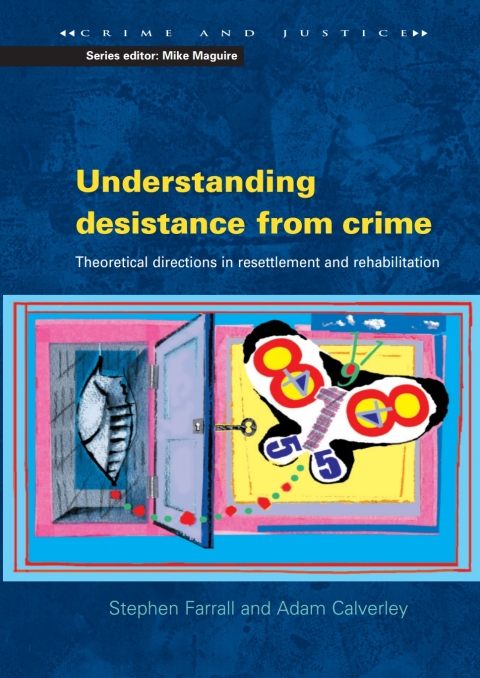 Understanding Desistance from Crime 