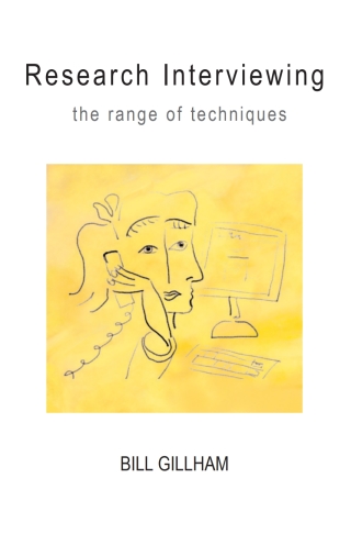 Research Interviewing: The Range of Techniques