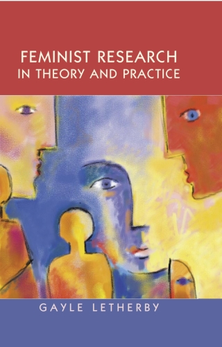Feminist Research in Theory and Practice