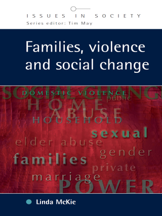 Families, Violence and Social Change