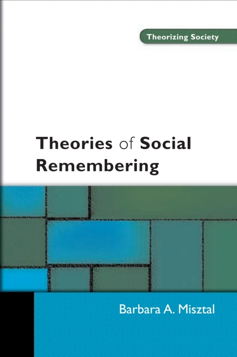 Theories of Social Remembering 
