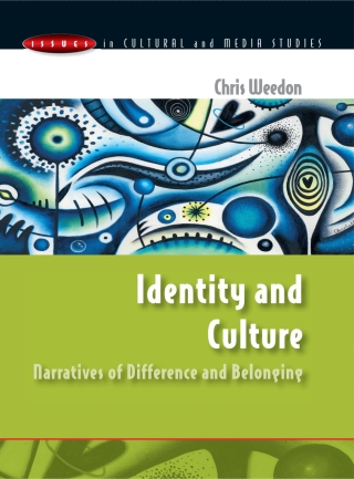 Identity and Culture: Narratives of Difference and Belonging