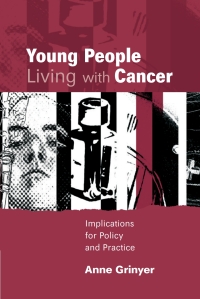 Cover image: Young People Living With Cancer 1st edition 9780335221547