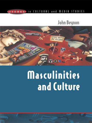 Masculinities and Culture