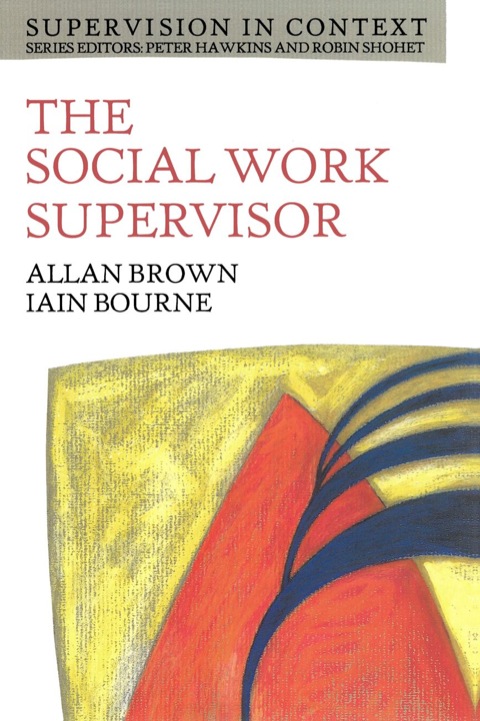The Social Work Supervisor 