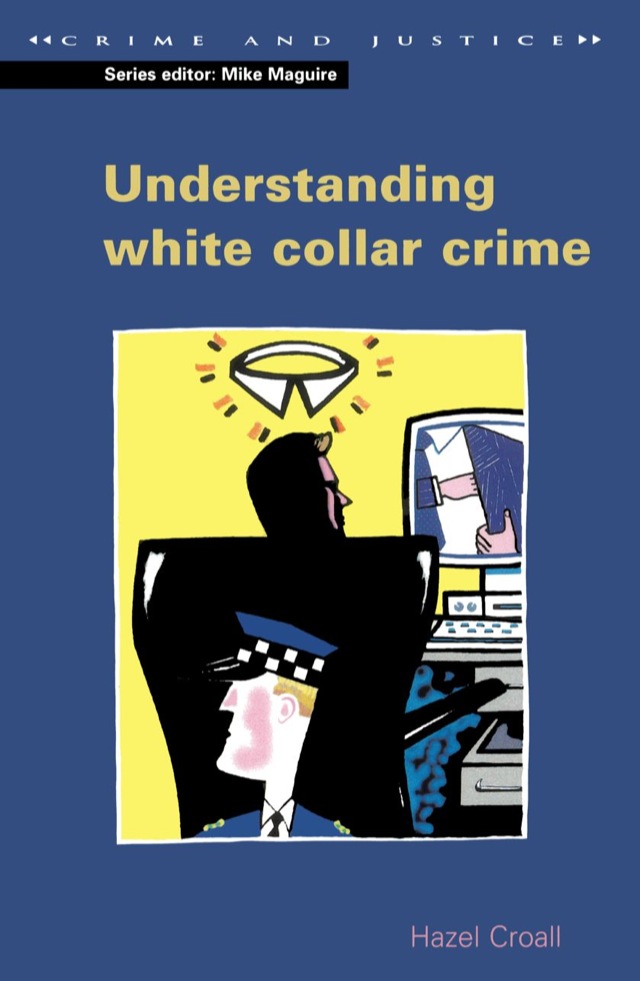 Understanding White Collar Crime