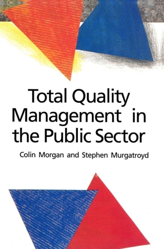Total Quality Management in the Public Sector