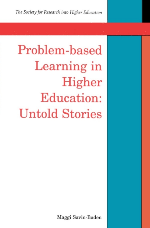 Problem-Based Learning in Higher Education: Untold Stories 