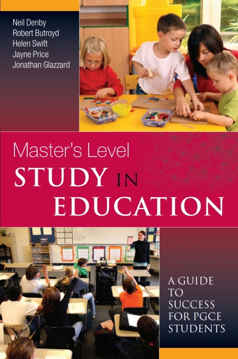 Master's Level Study in Education: A Guide to Success for PGCE Students 