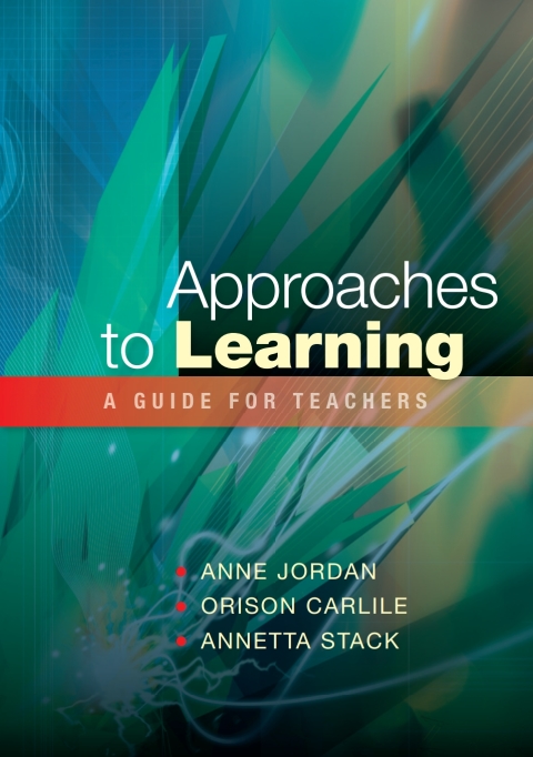 Approaches to Learning: a Guide for Teachers 