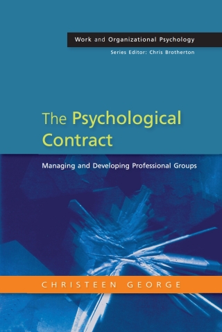 The Psychological Contract: Managing and Developing Professional Groups