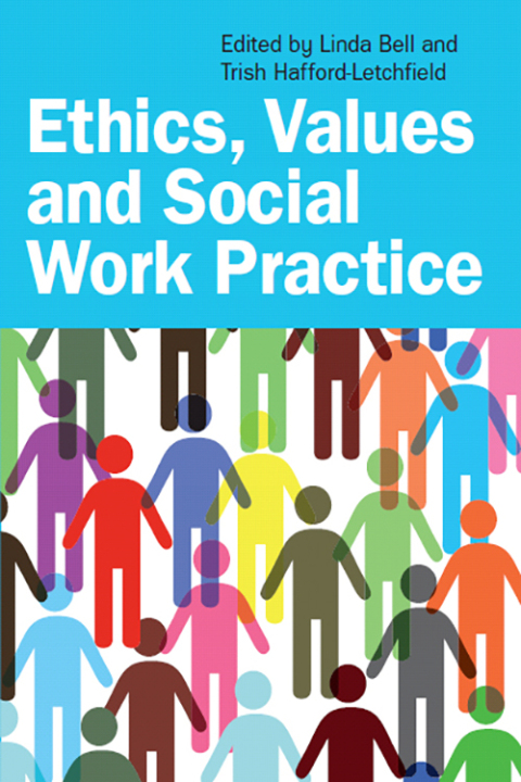 Ethics, Values and Social Work Practice 
