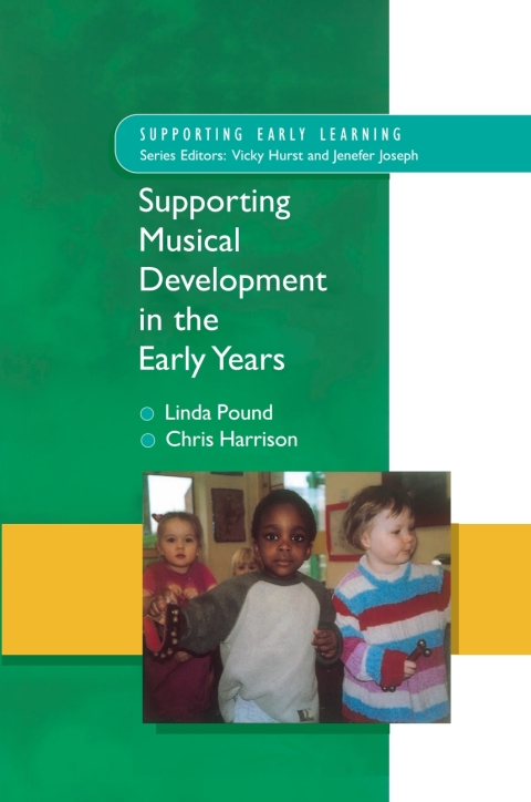 Supporting Musical Development in the Early Years 