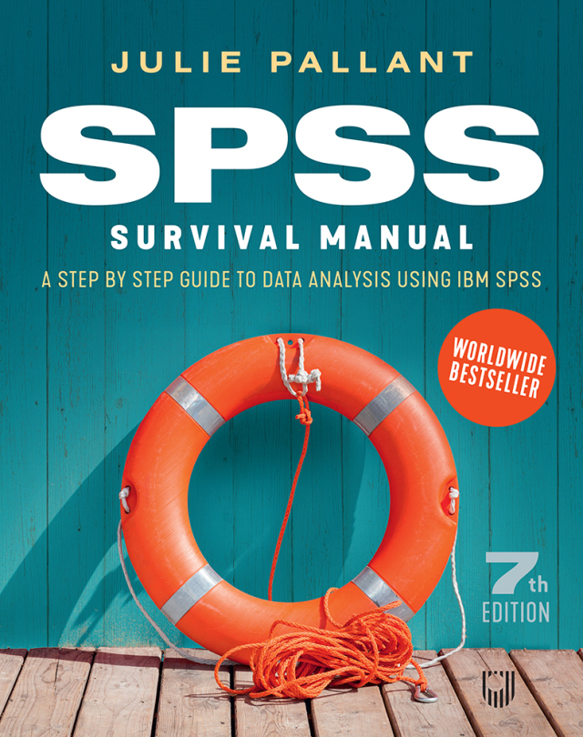SPSS Surival Manual: A Step by Step Guide to Data Analysis using IBM SPSS