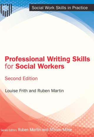 Professional Writing Skills for Social Workers