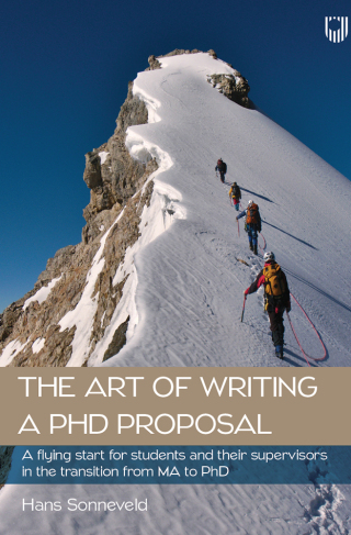 Ebook: The Art of Writing a PhD Proposal: A Flying Start for Students and Their Supervisors in the Transition from MA to PhD