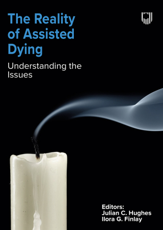 The Reality of Assisted Dying: Understanding the Issues