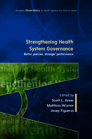 Strengthening Health System Governance: Better Policies, Stronger Performance