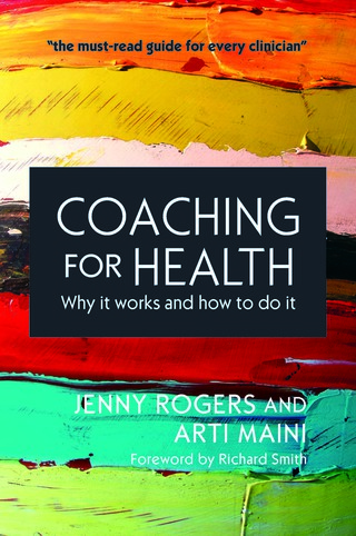 Coaching for Health: Why it works and how to do it