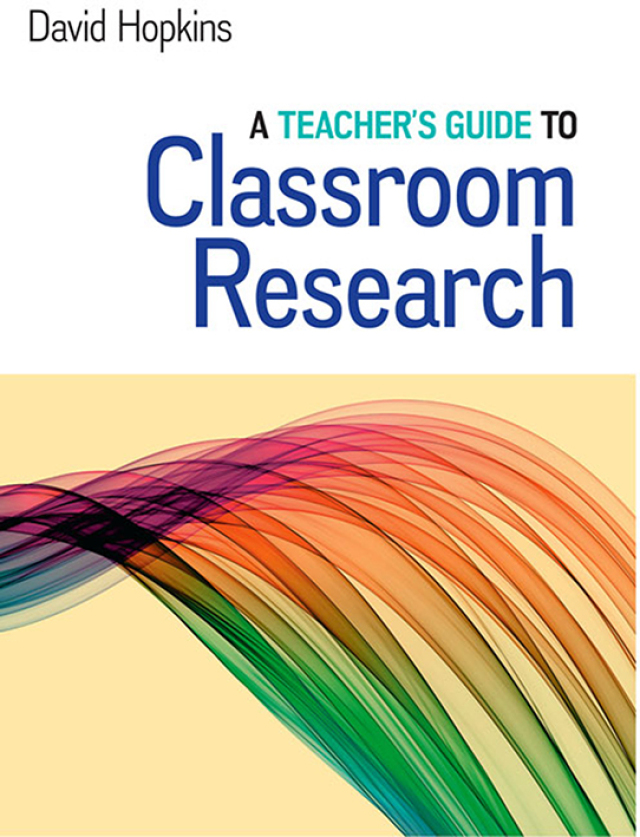 A Teacher's Guide to Classroom Research