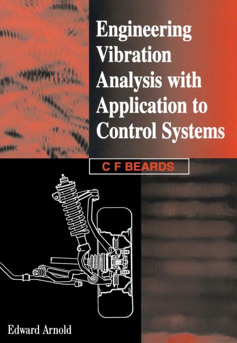 [1825 days] Engineering Vibration Analysis with Application to Control Systems