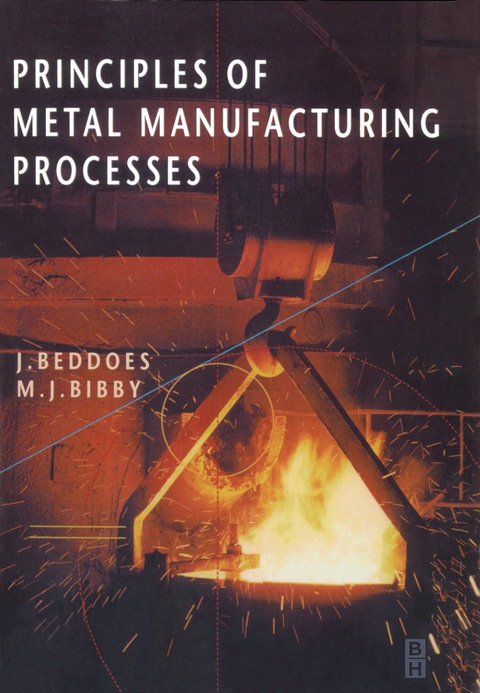 Cover image for book Principles of Metal Manufacturing Processes