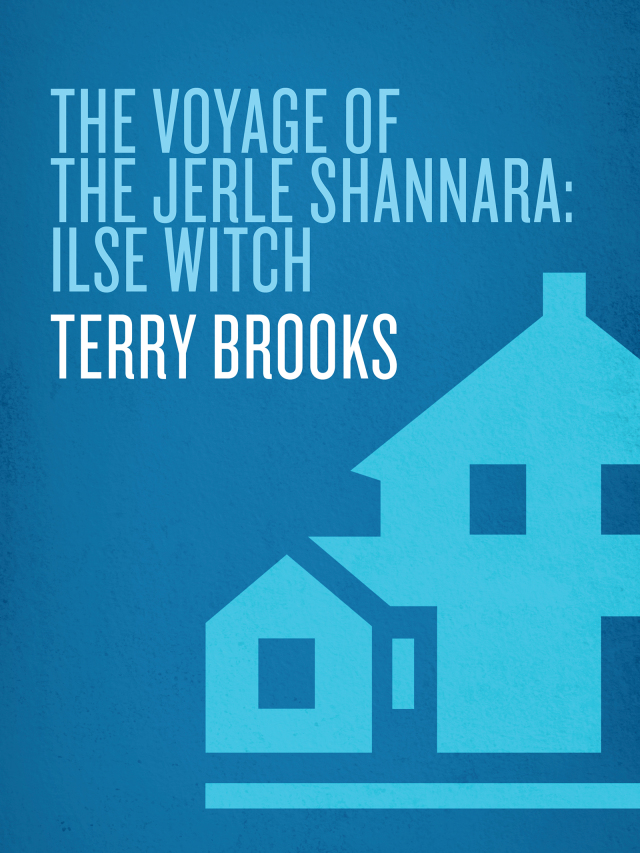 The Voyage of the Jerle Shannara: Ilse Witch