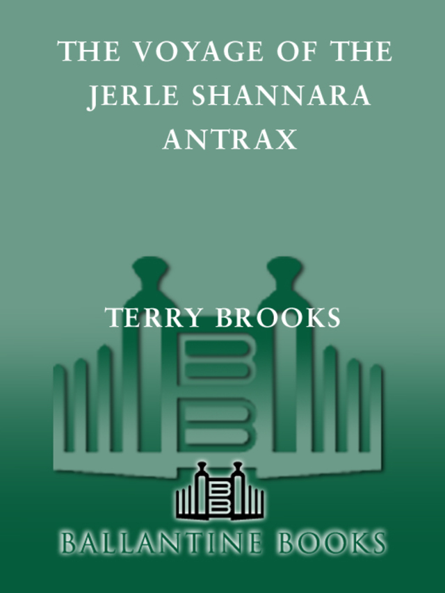 The Voyage of the Jerle Shannara: Antrax
