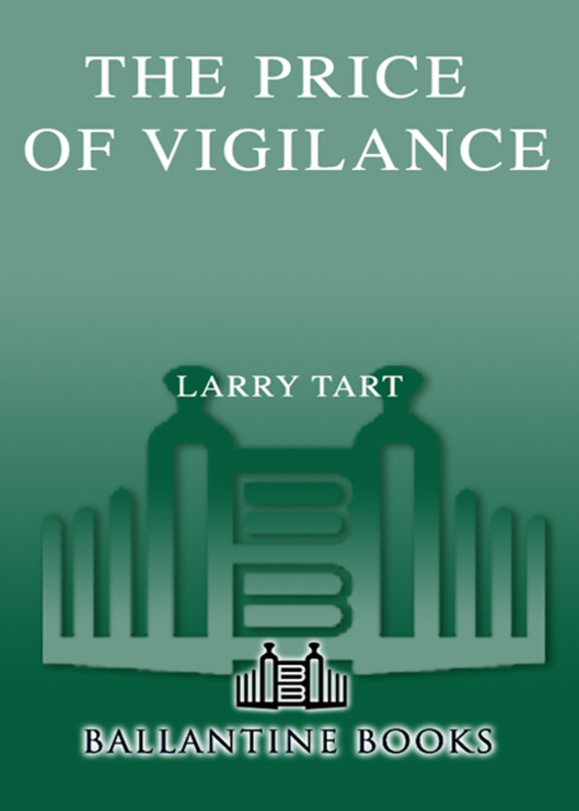 The Price of Vigilance