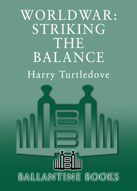 Cover image for book Striking the Balance (Worldwar, Book Four)