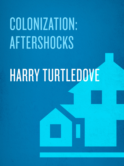 Cover image for book Aftershocks (Colonization, Book Three)